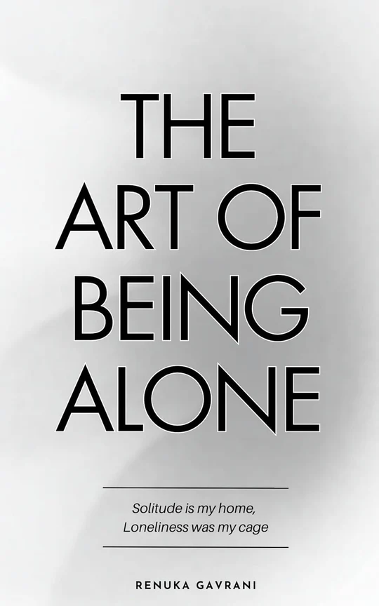 The Art Of Being Alone By Renuka Gavrani | Insightful Guide To Solitude & Self‑Discovery thumbnail 4