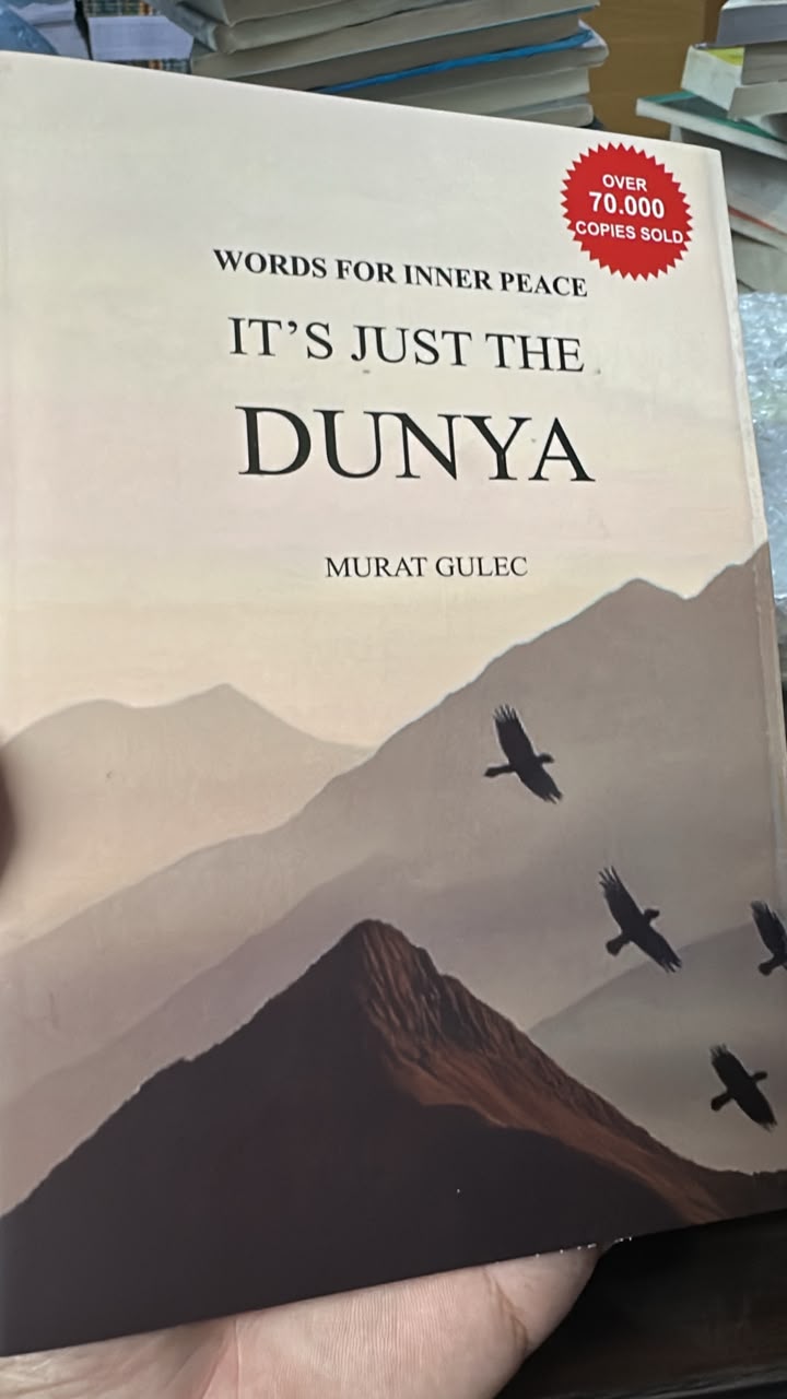It’s Just The Dunya By Murat Güleç | Words For Inner Peace & Spiritual Reflection thumbnail 3
