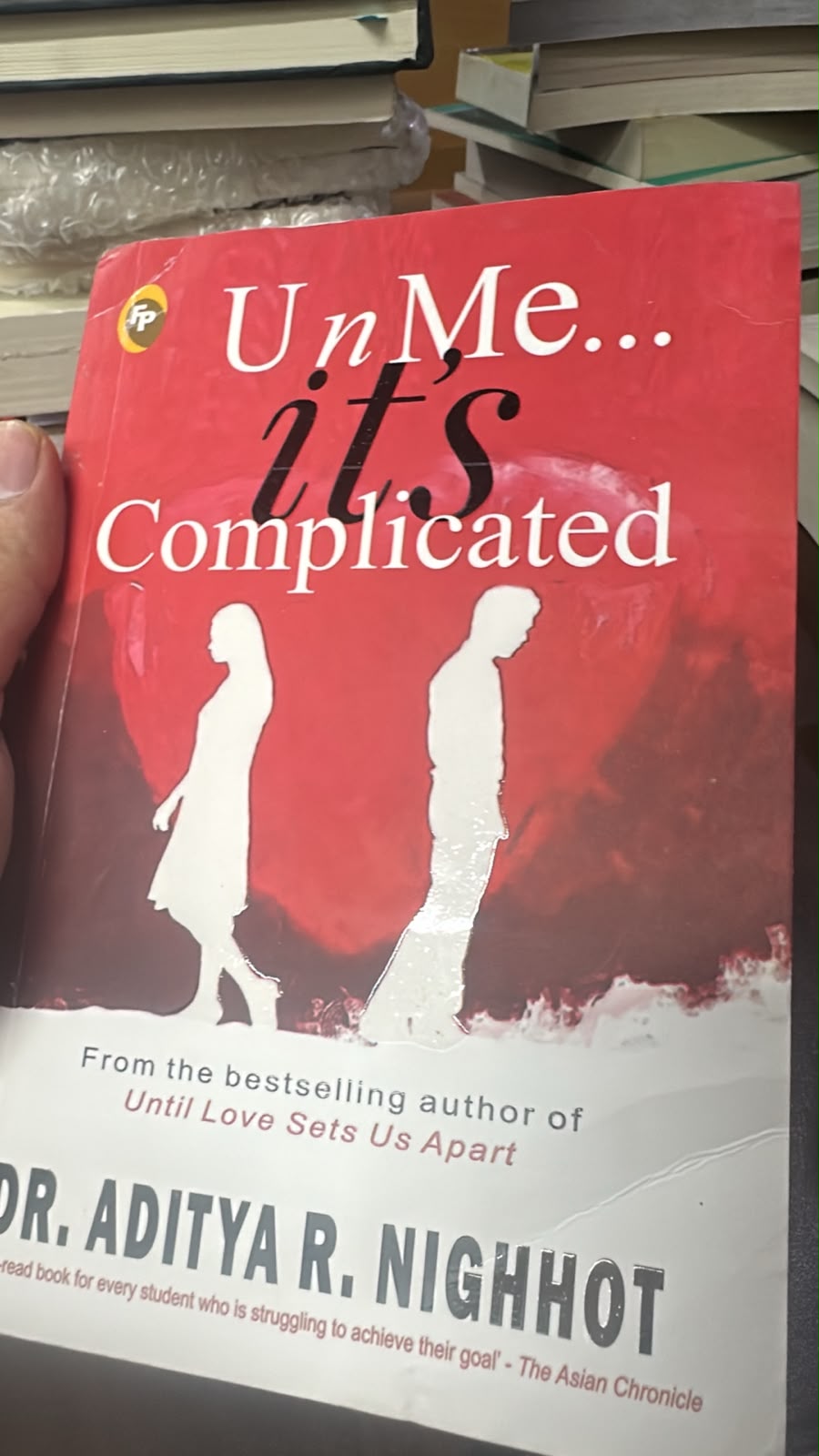 Un N Me… It’s Complicated By Dr. Aditya R. Nighhot | Contemporary Romance Novel Emotional Storytelling thumbnail 4