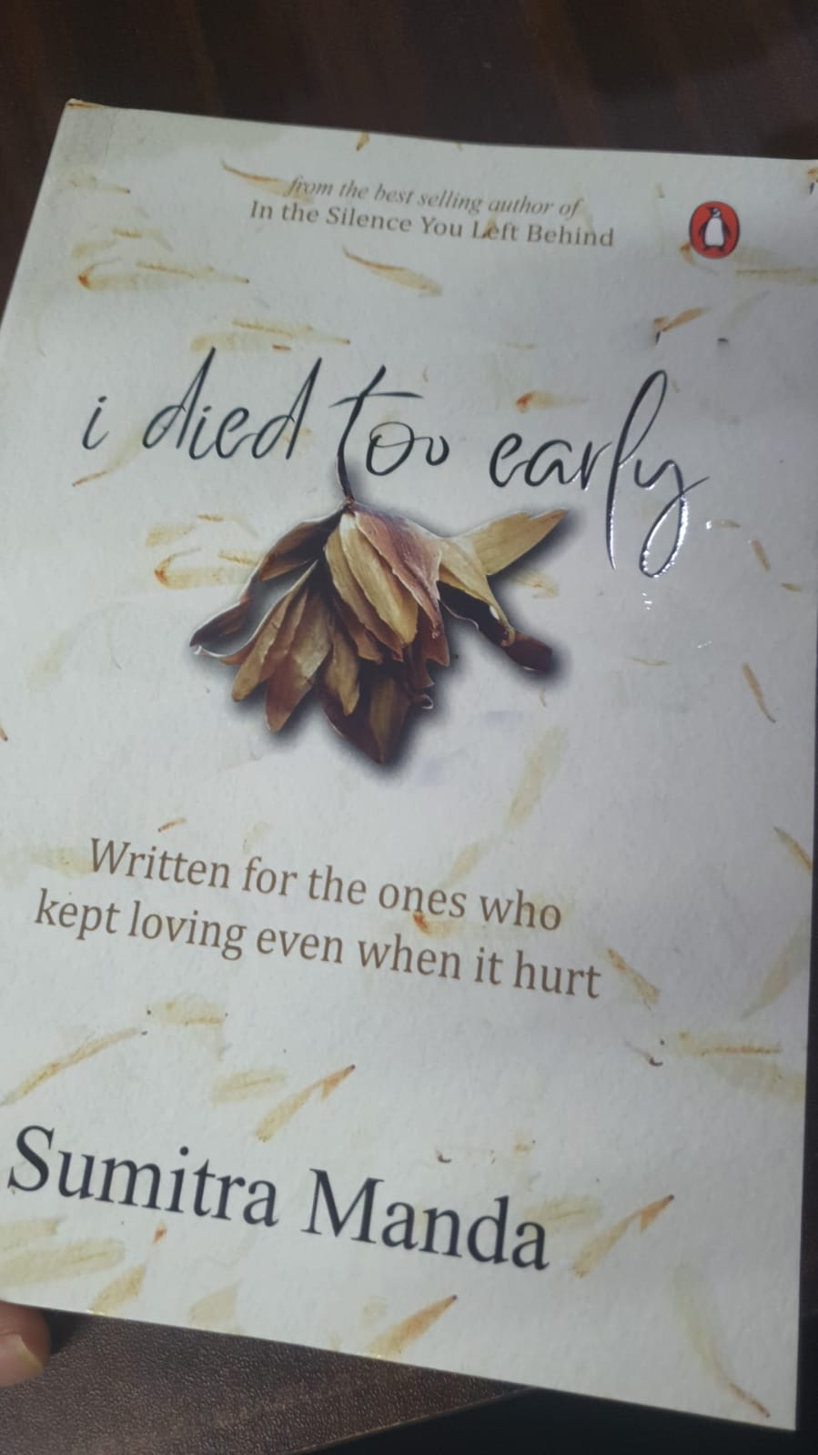 I Died Too Early by Sumitra Manda – Thought-Provoking Book of Emotions, Life Experiences and Personal Reflections thumbnail 4